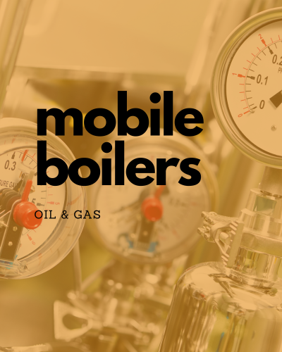 2 - The Power of Portable Heat: Mobile Boiler Units in the Oil and Gas Industry